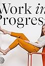 Work in Progress with Sophia Bush (2019)