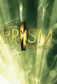 Primary photo for 17th Annual PRISM Showcase