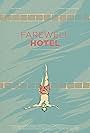 Farewell Hotel (2014)