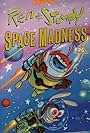 Ren & Stimpy: Space Madness (1997)