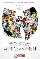 Wu-Tang Clan: Of Mics and Men