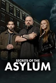 Primary photo for Secrets of the Asylum