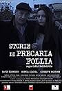 Storie di precaria follia (2020)