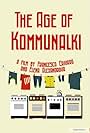 The Age of Kommunalki (2013)