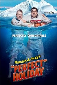 Primary photo for Hamish & Andy's 'Perfect' Holiday