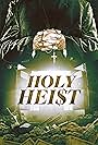 Holy Heist (2022)