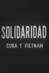 Primary photo for Solidaridad Cuba y Vietnam