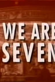 We Are Seven (1989)