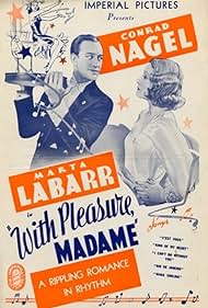 Marta Labarr and Conrad Nagel in With Pleasure, Madame (1936)