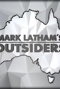 Primary photo for Mark Latham's Outsiders