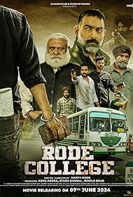 Yograj Singh, Kavi Singh, Vishal Singh Brar, Manav Vij, Suvinder Vicky, Sonpreet Jawanda, and Dhanveer Singh in Rode College (2024)