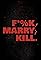 F**k, Marry, Kill's primary photo