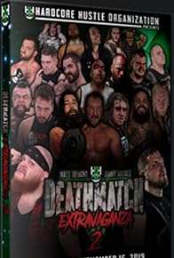 Primary photo for H20: Matt Tremont & Danny Havoc's Deathmatch Extravaganza 2