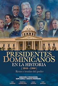 Primary photo for Presidentes dominicanos en la historia 1844-1966