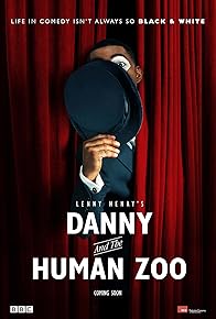 Primary photo for Danny and the Human Zoo