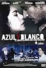 Azul y Blanco (2004)