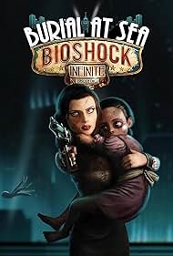 BioShock Infinite: Burial at Sea - Episode Two (2014)