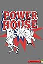 Powerhouse (2011)