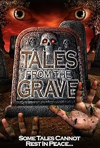 Primary photo for Tales from the Grave