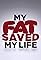 TLC: My Fat Saved My Life's primary photo