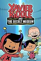 Xavier Riddle and the Secret Museum