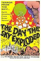 The Day the Sky Exploded