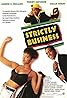 Strictly Business (1991) Poster