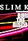 Slim K: Burn the Disco's primary photo