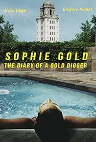 Primary photo for Sophie Gold, the Diary of a Gold Digger