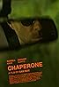 Chaperone (2022) Poster