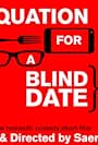 Equation for a Blind Date (2014)