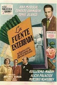 Tomás Blanco, Ana Mariscal, and Conrado San Martín in La fuente enterrada (1950)