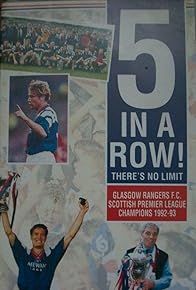 Primary photo for Glasgow Rangers 5 in A Row