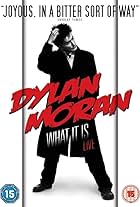 Dylan Moran: What It Is