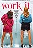 Work It (TV Series 2012–2013) Poster