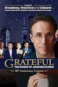 Primary photo for Grateful: The Songs of John Bucchino