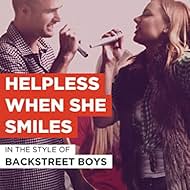 Backstreet Boys: Helpless When She Smiles (2007)