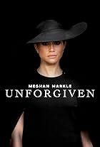 Meghan Markle: Unforgiven