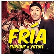 Enrique Iglesias & Yotuel: Fría (2024)