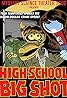 "Mystery Science Theater 3000" High School Big Shot (TV Episode 1994) Poster