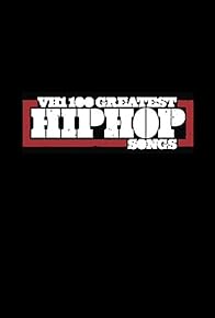 Primary photo for 100 Greatest Hip Hop Songs