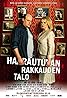 Haarautuvan rakkauden talo (2009) Poster