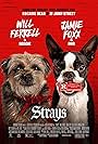 Will Ferrell and Jamie Foxx in Strays (2023)