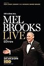 Mel Brooks Live at the Geffen (2015)