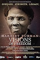 Harriet Tubman: Visions of Freedom