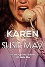 Bryn Booth in Karen from Susie May (2020)