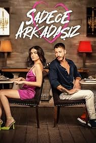 Hazar Ergüçlü and Kubilay Aka in Sadece Arkadasiz (2022)