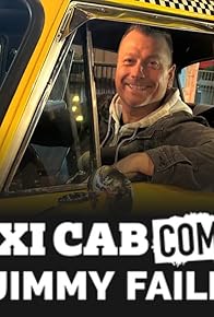 Primary photo for Taxi Cab Comedy with Jimmy Failla