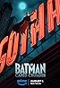 Batman: Caped Crusader (TV Series 2024– ) Poster