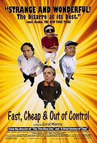 Fast, Cheap & Out of Control (1997)